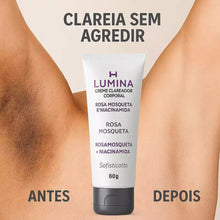 Carregar imagem no visualizador da galeria, Lumina Clareador Corporal Premium – Pele Mais Clara e Uniforme no Corpo, Axilas e Virilha com Niacinamida + Rosa Mosqueta